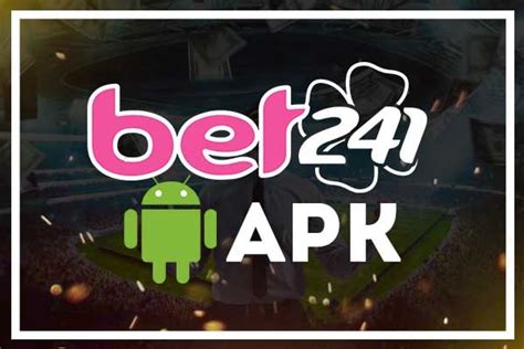 bet 241 apk